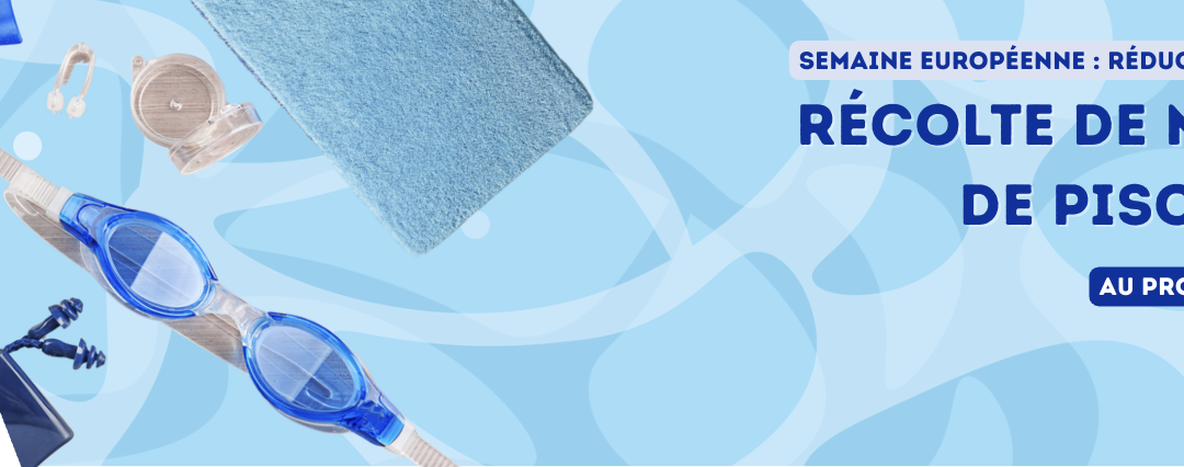 RÉCOLTE DE MATÉRIEL DE PISCINE